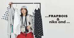 「niko and ...」がドット柄にときめく「FRAPBOIS」とコラボ！大人もファッションには遊び心が必要でしょ？