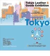 TOKYO LEATHER & GOODS EXHIBITION 2026 レザーの持つ無限の可能性、東京レザー&グッズが創る新しいライフスタイルを発信