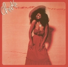 チャカ・カーンのソロデビュー盤『恋するチャカ』はソウル界だけでなく幅広いジャンルへ影響を与えた名作
