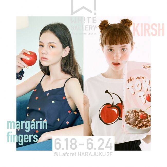 若者に絶大な人気を誇る韓国ブランド 「KIRSH」&「margarin fingers」がラフォーレ原宿WHITE GALLELYに登場！の1枚目の画像