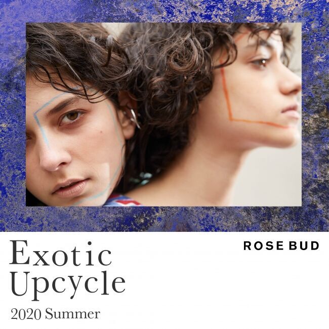 【ROSE BUD】2020 Summer ～Exotic Upcycle～ シーズンヴィジュアル・ムービー公開の8枚目の画像