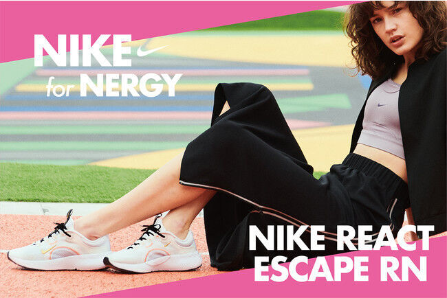 NIKE for NERGY『NIKE REACT ESCAPE RN』2.4 THU NEW RELEASE～NIKEから10年ぶりに女性のためのランニングシューズが登場～の1枚目の画像