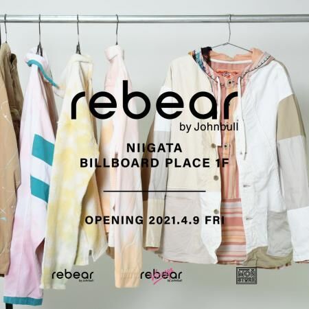 rebear by Johnbull at NIIGATA が新潟ビルボードプレイスに初出店！の1枚目の画像