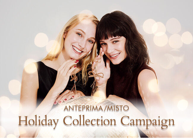 ＜ANTEPRIMA/MISTO＞HOLIDAY COLLECTION CAMPAIGNの1枚目の画像