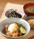 「鶏肉の揚げ煮おろしのせ」の献立