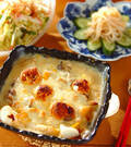 「焼餅とホタテの白みそ和風グラタン」の献立