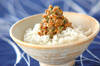 みそ納豆ご飯の作り方の手順