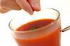 ホットトマトジュースの作り方の手順1