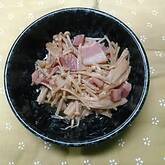 ベーコンとエノキのポン酢蒸し