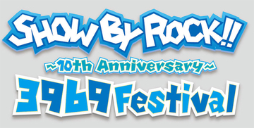 「SHOW BY ROCK！！」10th Anniversary第2弾出演者発表！