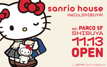 ハローキティが女子高生ファッションに身を包む☆ ブランド「サンリオハウス」新店舗、渋谷PARCOにオープン！