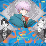 「「ヒプマイ」「カリスマ」に次ぐキャラコンテンツ「I.ADORE」R01新曲「Dummy」が配信リリース！リリックビデオも公開」の画像1