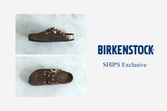 【BIRKENSTOCK Exclusive for SHIPS】リベットが特徴のエクスクルーシブモデルが秋冬も登場！