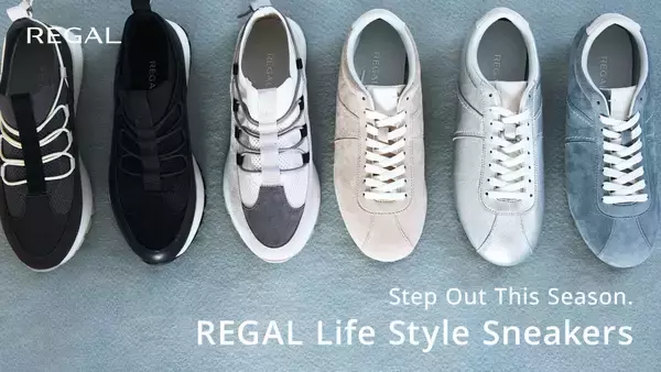 Step Out This Season － REGAL Life Style Sneakers レディースコレクション