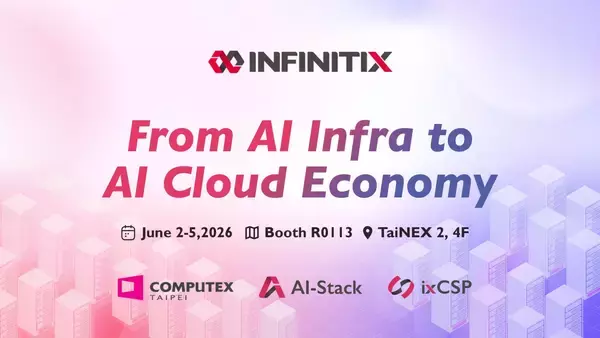“GPUを持つだけでは勝てない”　台湾INFINITIX、COMPUTEX 2026で「AIクラウド収益化」ソフトを披露　AI-StackとixCSPでGPU運用・課金・商用化を統合、「AIインフラ→AIクラウド経済」転換を加速
