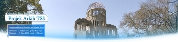 Hiroshima Peace Program TSSアーカイブプロジェクト 　　 マレー語公式サイト公開！