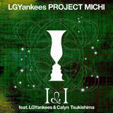「【インタビュー公開】岡山発・LGYankees PROJECT MICHIが全国への挑戦を語る　最新曲のApple Music公式プレイリスト選出、「お祭り天国石巻」出演への想い」の画像4