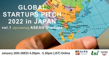 Grab a business opportunity in Japan. A pitch event for ASEAN startups  will be held on January 26th, 2022. Recruiting startups participants.