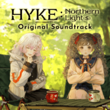 『HYKE:Northern Light(s) Original Soundtrack』配信開始！