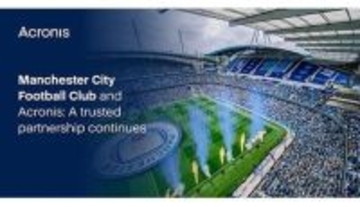 アクロニスがマンチェスターシティFCとのパートナーシップを更新、データ保護を強化へ