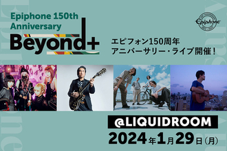 DYGLら出演、エピフォン150周年記念ライブが能登半島地震の被災地域を支援