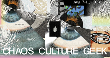 渋谷PARCO『CHAOS CULTURE GEEK』が8月7日から開催。テーマは「遊び心」「マニアック」