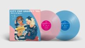 シティポップコンピ盤90年代編『CITY POP GROOVY &#039;90s -Girls &amp; Boys-』がLP&amp;CDで発売