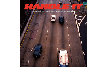 DJ SCRATCH NICEの新作『HANDLE IT feat. Eujin, 仙人掌, Loota, VANY』リリース