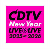 「大みそか放送『CDTVライブ！ライブ！年越しカウントダウンFes.2025→2026』、総勢76組のアーティストが発表」の画像1