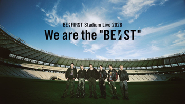 BE：FIRST初のスタジアムライブ映像がPrime Video独占配信　10万人熱狂の公演を収録