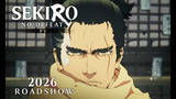 「アニメ『SEKIRO: NO DEFEAT』2026年に劇場公開決定　原作からの続投キャスト発表＆PV公開」の画像1