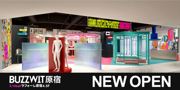 【and ST HD】Z世代の“今”がリアルへ！30以上のECブランドを展開する株式会社BUZZWITが、初のブランド複合ショップ 「BUZZWIT原宿」を3月14日（土）にラフォーレ原宿にオープン！