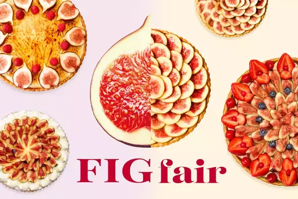【キル フェ ボン】＜フェア開催のお知らせ＞FIG fair   プチプチとした食感、とろける甘さ、イチジクの魅力をたっぷりと。新作を含め、イチジク尽くしの全4種が登場8月20日（木）スタート