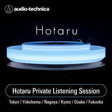 「オーディオテクニカ、アナログレコードプレーヤー『Hotaru』の試聴体験ツアー「Hotaru Private Listening Session」を全国7会場で開催」の画像1
