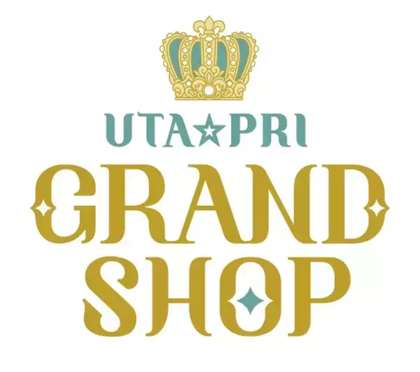 「【うた☆プリ】フラッグシップストア「UTA☆PRI GRAND SHOP」が2026年7月18日より順次開催！」の画像