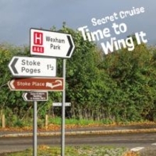 【独占コメント到着】高橋一路のソロプロジェクト・Secret Cruise、待望の3rdアルバム『Time to Wing It』配信リリース！未発表曲2曲を追加したリマスター盤でレア音源が復活