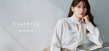 小嶋陽菜プロデュースのライフスタイルブランド「Her lip to」新たなコレクションラインを3月21日より発売