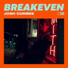 ジョシュ・カンビー、2月26日に「Breakeven」をリリース