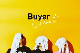 謎の大型新人ユニット“Buyer Client”が、メジャーデビュー決定！レーベルの先輩であるヤバイTシャツ屋さんからコメントが到着！
