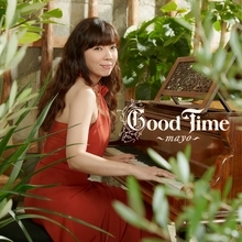 ピアニスト“mayo”（岡本真夜）3/7にセカンドアルバム『Good Time』を発売！タイトル曲は「ひるおび!」EDに決定！