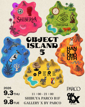 あらゆる物を販売するマーケットイベント「OBJECT ISLAND 5」渋谷PARCOにて9月3日から9月8日まで開催