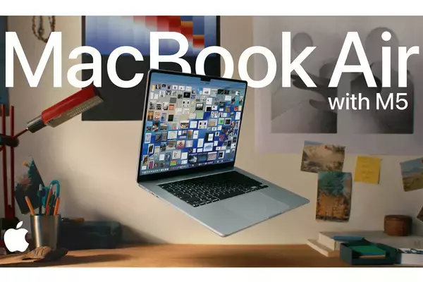 Apple、M5搭載「MacBook Air」を発表　標準512GB、Wi‑Fi 7対応など実用性向上
