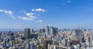【大阪府・地価上昇率TOP30】「大阪市」がランキングを席巻、それ以外にランクインした3市はどこ?