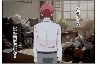 「こんなはずじゃ…」愛を誓ったはずの妻がモラハラ!? 誰もいない荒れた部屋で絶望する夫【漫画】