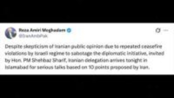 イラン大使「真剣な協議を行う」　パキスタンに９日夜到着と投稿もすぐ削除　協議参加を明確にしないことで圧力かける狙いか