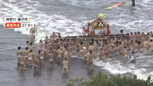 ふんどし姿でみこしと海へ…江の島天王祭「海上渡御」　西日本は“体温超えの暑さ”涼求め海水浴場や渓谷に家族連れ