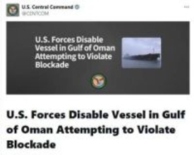 アメリカ中央軍がオマーン湾でイラン船籍タンカーを攻撃、航行不能に　「海上封鎖は完全に有効」監視強化継続の姿勢