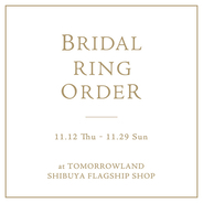 トゥモローランド 渋谷本店で「BRIDAL RING ORDER」を開催