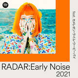 「Spotifyが推す10組の次世代アーティスト「RADAR：Early Noise  2021」発表! 映秀。、Doul、LEX 他」の画像3