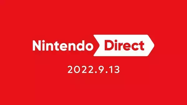 ゼルダだけじゃない！ビッグニュース目白押しの「Nintendo Direct 2022.9.13」発表タイトルまとめ！